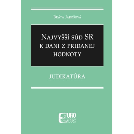 Najvyšší súd SR k dani z pridanej hodnoty - Judikatúra