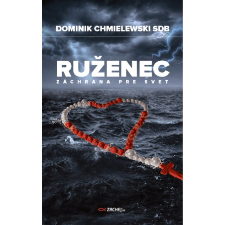 Ruženec - záchrana pre svet