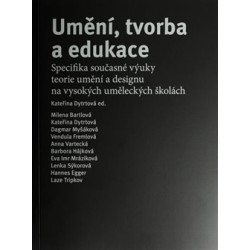 Umění, tvorba a edukace