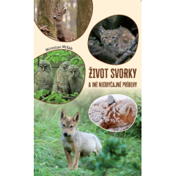 Život svorky a iné neobyčajné príbehy