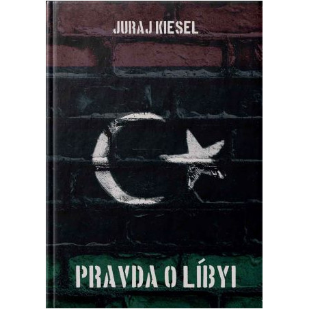 PRAVDA O LÍBYI. Pravdivé diania na prelome tisícročí