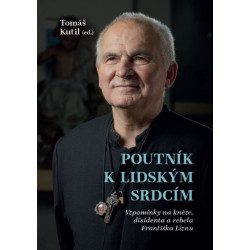 Poutník k lidským srdcím