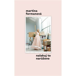 Nalakuj to narůžovo