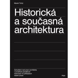 Historická a současná architektura