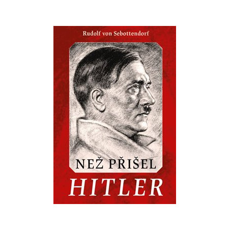 Než přišel Hitler