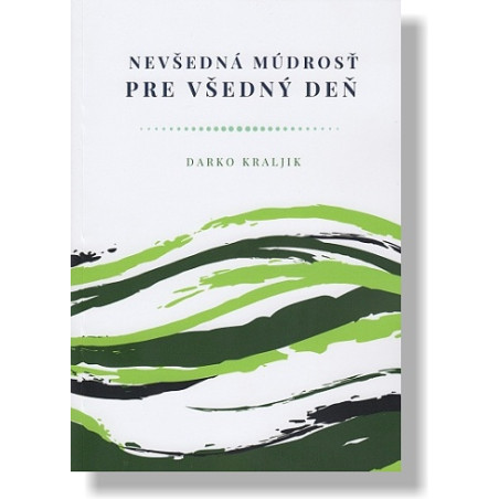 Nevšedná múdrosť pre všedný deň