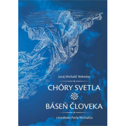 Chóry svetla (báseň človeka)