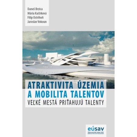 Atraktivita územia a mobilita talentov