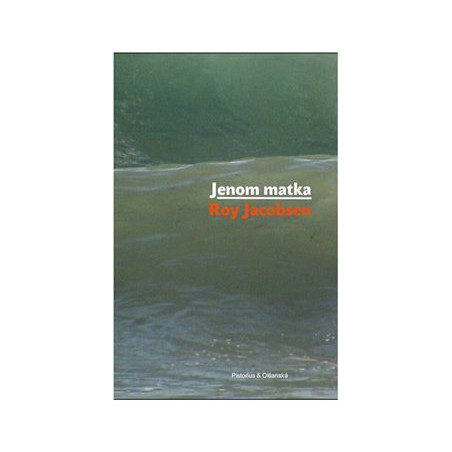 Jenom matka