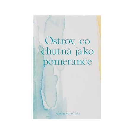 Ostrov, co chutná jako pomeranče