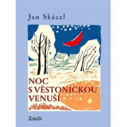 Noc s Věstonickou venuší
