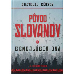 Pôvod Slovanov (II. rozšírene vydanie)