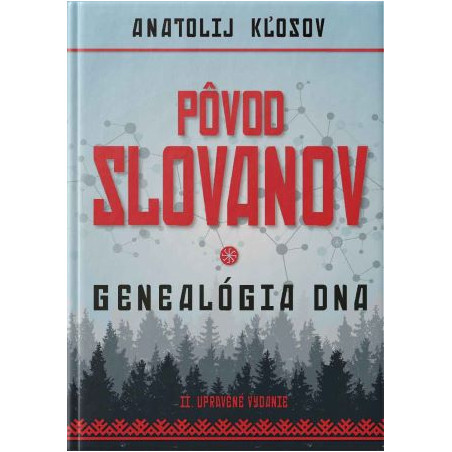 Pôvod Slovanov (II. rozšírene vydanie)
