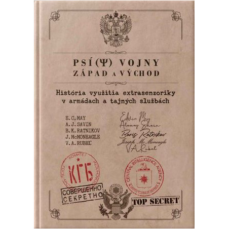 PSÍ (Ψ) VOJNY: ZÁPAD A VÝCHOD. História využitia extrasenzoriky v armádach a tajných službách