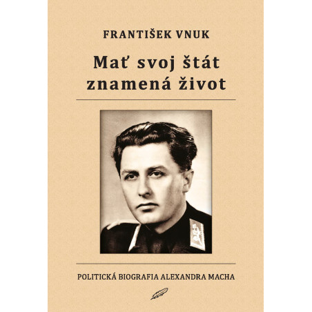 Mať svoj štát znamená život