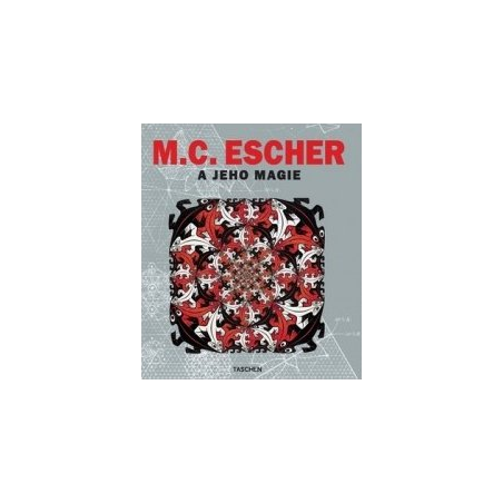 M. C. Escher a jeho magie