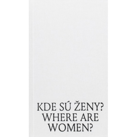 Kde sú ženy? Where are women?