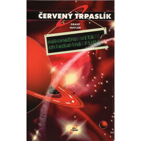 Červený trpaslík - Nekonečno vítá ohleduplné řidič