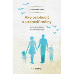 Ako oslobodiť a uzdraviť rodiny