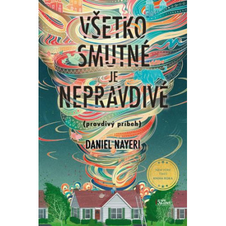 Všetko smutné je nepravdivé (pravdivý príbeh)