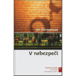 V nebezpečí