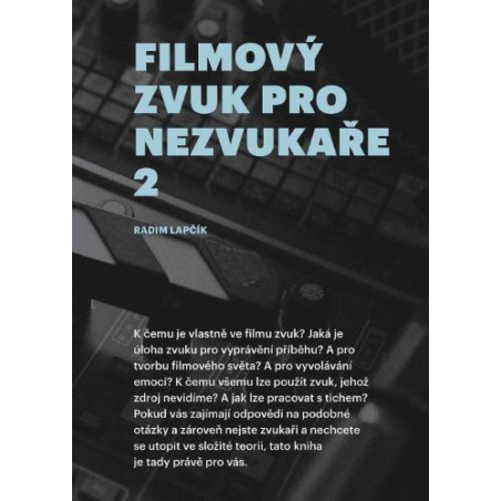 Filmový zvuk pro nezvukaře 2