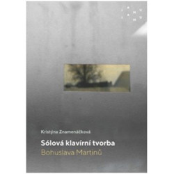 Sólová klavírní tvorba Bohuslava Martinů