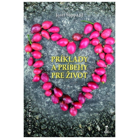 Príklady a príbehy pre život