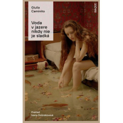 Voda v jazere nikdy nie je sladká