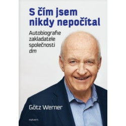 S čím jsem nikdy nepočítal