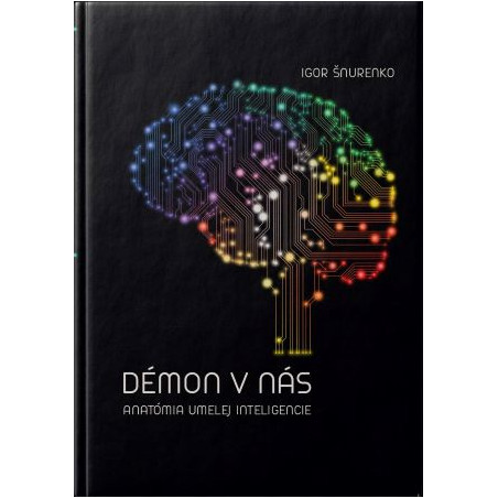 Démon v nás (Anatómia umelej inteligencie)