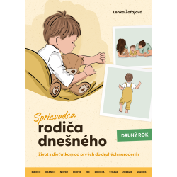 Sprievodca rodiča dnešného (Druhý rok)