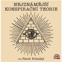RÍMSKÝ PAVEL NEJZNÁMĚJŠÍ KONSPIRAČNÍ TEORIE (MP3-CD)