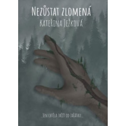 Nezůstat zlomená