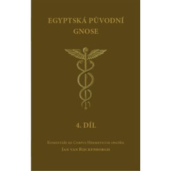 Egyptská původní gnose 4.díl