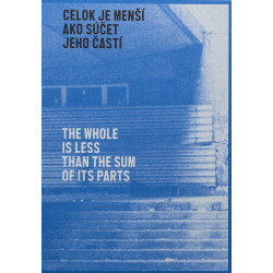 Celok je menší ako súčet jeho častí