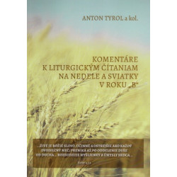 Komentáre k liturgickým čítaniam na nedele a sviatky v roku „B“