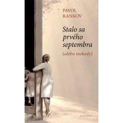 Stalo sa prvého septembra (alebo inokedy)