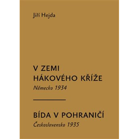 V zemi hákového kříže, Bída v pohraničí