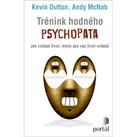 Trénink hodného psychopata