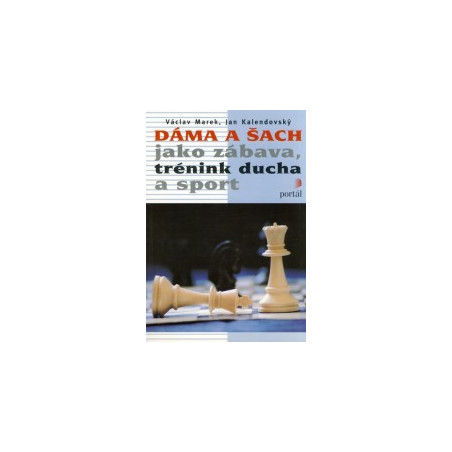 Dáma a šach jako zábava, trénink ducha a sport