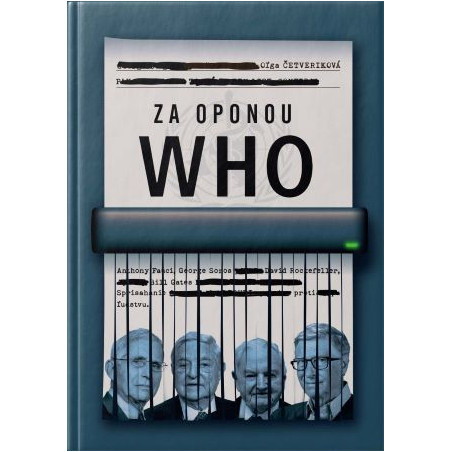 Za oponou WHO (Sprisahanie proti ľudstvu)