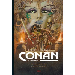 Conan: Plíživý stín a další příběhy