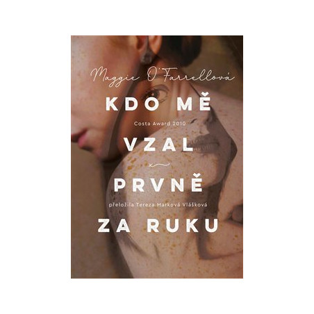 Kdo mě vzal prvně za ruku