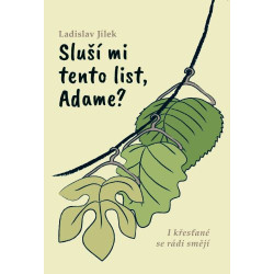 Sluší mi tento list, Adame?