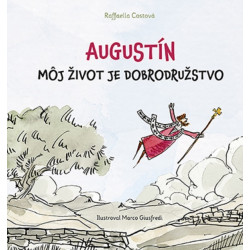 Augustín - Môj život je dobrodružstvo