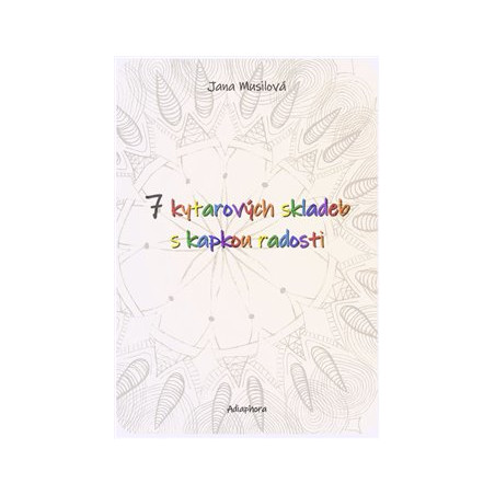 7 kytarových skladeb s kapkou radosti