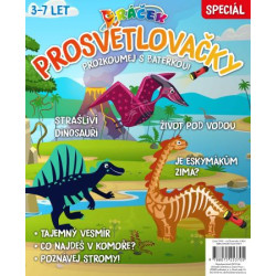 Prosvětlovačky - Dráček speciál