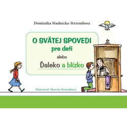 O svätej spovedi pre deti alebo Ďaleko a blízko