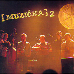 Muzička: Muzička 2